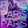 Vlady Gryc & Cloo Kosová - Paris Paris Paris - Single